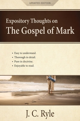 Expository Thoughts on the Gospel of Mark: A Commentary Paperback Aneko Press