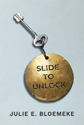 Slide to Unlock Paperback Sibling Rivalry Press, LLC