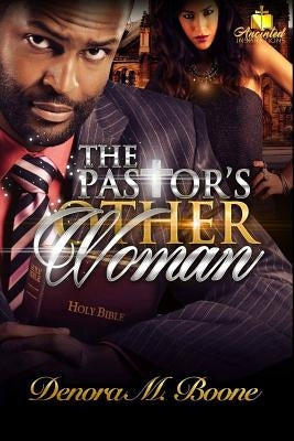 The Pastor's Other Woman: The Complete Series Paperback Createspace Independent Publishing Platform
