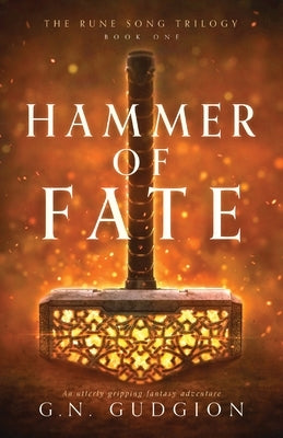 Hammer of Fate: An utterly gripping fantasy adventure Paperback Second Sky