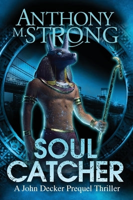 Soul Catcher Paperback Bad Dog Media LLC