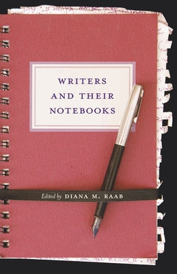 Writers and Their Notebooks Paperback University of South Carolina Press