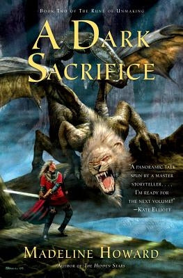 A Dark Sacrifice: Book Two of the Rune of Unmaking Paperback Harper Voyager