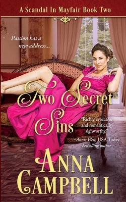 Two Secret Sins: A Scandal in Mayfair Book 2 Paperback Anna Campbell