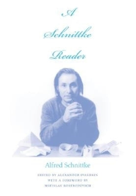 A Schnittke Reader by Schnittke, Alfred