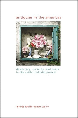 Paperback of "Antigone in the Americas" by State University of New York Press, showing the book cover with title and design.