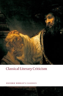 Paperback of Classical Literary Criticism by Oxford University Press, USA, featuring a cover with classical artwork and textual design.