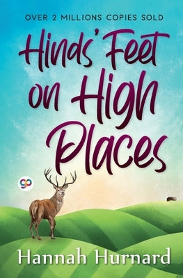 Hinds' Feet on High Places Paperback General Press
