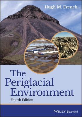The Periglacial Environment Paperback Wiley-Blackwell