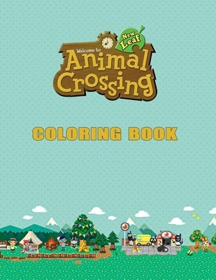 Animal Crossing Coloring Book: Animal Crossing Big Book, Gifts Book. Paperback Independently Published