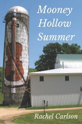 Mooney Hollow Summer Paperback Independently Published