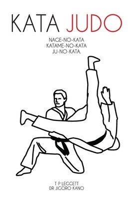 Kata Judo Paperback Trevor Leggett Adhyatma Yoga Trust