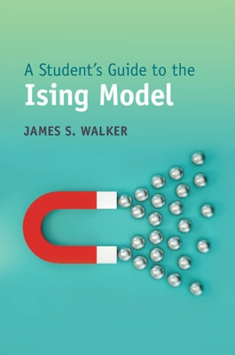 Paperback of A Student's Guide to the Ising Model by Cambridge University Press, showing the book cover with title and author details.