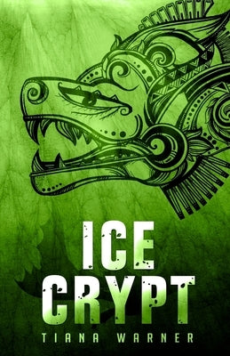 Ice Crypt Paperback Rogue Cannon Publishing