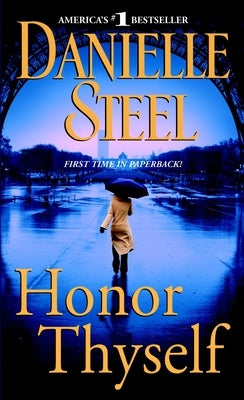 Honor Thyself by Steel, Danielle