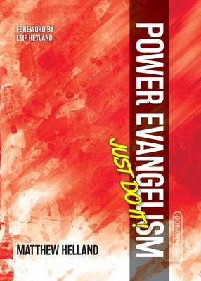 Power Evangelism-Just Do It! Paperback Arrowz