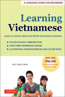 Paperback Vietnamese language learning book by Tuttle Publishing featuring online audio and flash cards for speaking, reading, and writing.