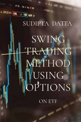 Swing Trading Method Using Options: On Etf Paperback Arrow Books