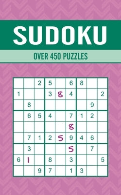 Paperback Sudoku book by Sirius Entertainment featuring over 450 puzzles for challenging brain teasers and mental exercise.