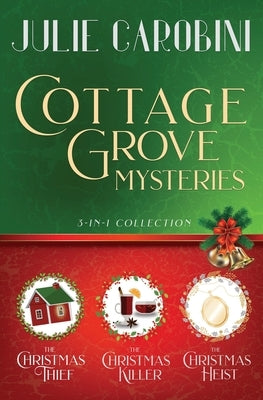 The Cottage Grove Mysteries: 3 in 1 Cozy Mystery Collection Paperback Dolphin Gate Books