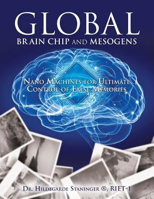 Global Brain Chip and Mesogens Xulon Press