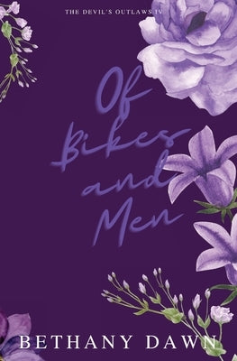 Of Bikes and Men Paperback Bethany Dawn
