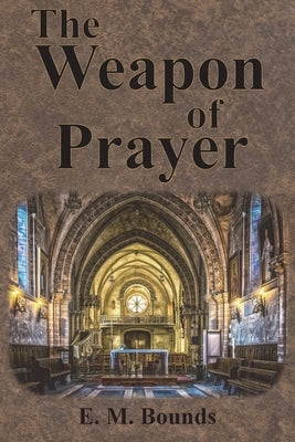 The Weapon of Prayer Paperback Chump Change