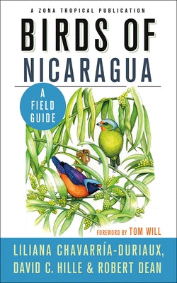 Birds of Nicaragua: A Field Guide Paperback Comstock Publishing