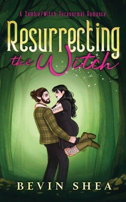 Resurrecting The Witch Paperback Bevin Shea