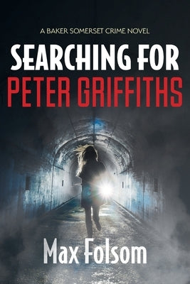 Searching for Peter Griffiths Paperback FriesenPress