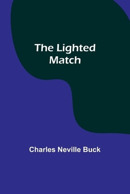 The Lighted Match Paperback Alpha Edition