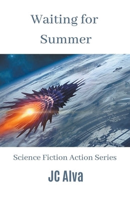 Waiting for Summer Paperback Jc Alva