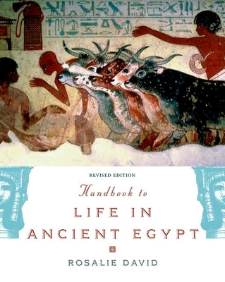 Handbook to Life in Ancient Egypt Revised Paperback Oxford University Press, USA