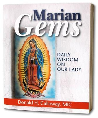 Marian Gems: Daily Wisdom on Our Lady Paperback Marian Press