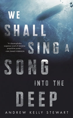 We Shall Sing a Song Into the Deep Paperback Tordotcom
