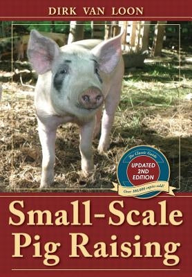 Small-Scale Pig Raising Paperback Echo Point Books & Media