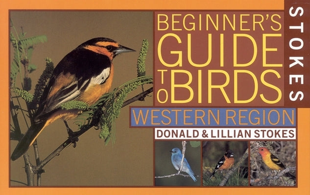 Paperback of Stokes Beginner's Guide to Birds: Western Region, featuring colorful bird illustrations and a detailed map on the cover.