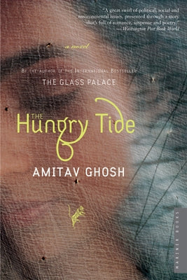 Paperback of "The Hungry Tide" by Harper Perennial, showing the book cover with title and author details.
