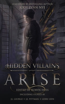 Hidden Villains: Arise Paperback Inkd Publishing LLC