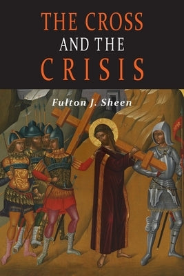 The Cross and the Crisis Paperback Martino Fine Books