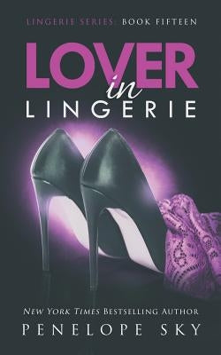 Lover in Lingerie Paperback Independently Published