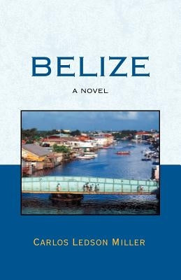 Belize Paperback Booksurge Publishing