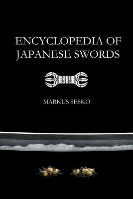 Encyclopedia of Japanese Swords (Paperback) Paperback Lulu.com
