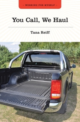 You Call, We Haul Paperback Grass Roots Press