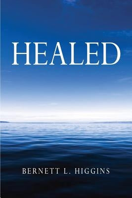 Healed Paperback Xulon Press