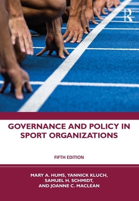 Governance and Policy in Sport Organizations Paperback Routledge