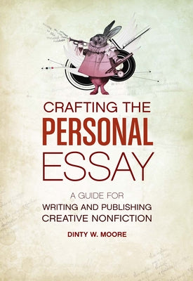 Cover of "Crafting the Personal Essay" by Writer's Digest Books, featuring a creative non-fiction writing guide with a colorful design.