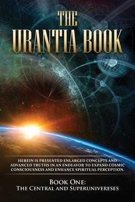 The Urantia Book: Book One, The Central and Superuniverses Paperback Audio Enlightenment