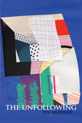 The Unfollowing Paperback Omnidawn