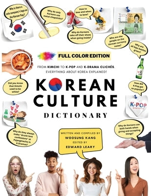Paperback Korean culture dictionary by New Ampersand Publishing, featuring colorful pages on kimchi, K-pop, K-drama, and Korean traditions.